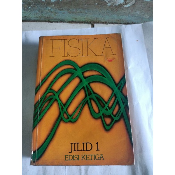 original FISIKA JILID 1 EDISI KETIGA OLEH HALLIDAY RESNICK