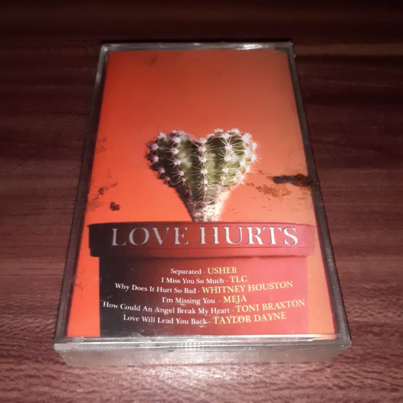 Kaset LOVE HURTS - Usher TLC Whitney Houston Meja Westlife Britney Kelly Clarkson Justin Timberlake