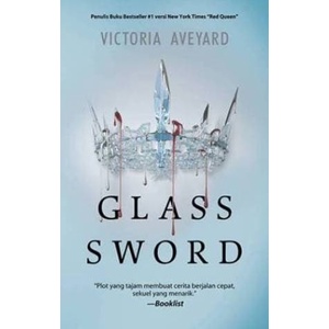 Must Have Sale - Red Queen Trilogy #2: Glass Sword Victoria Aveyard Tbk Terlaris
