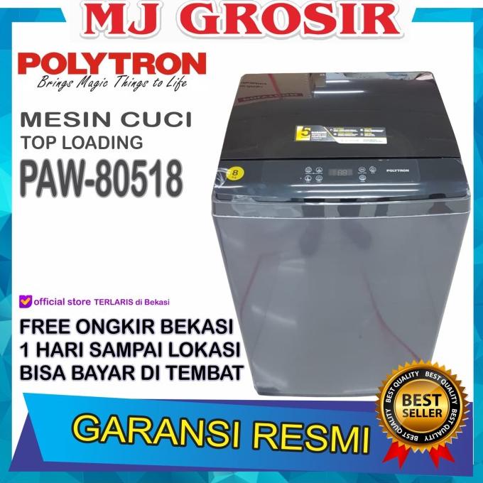 MESIN CUCI 1 TABUNG POLYTRON PAW 80518 TOP LOADING 8 KG ZEROMATIC