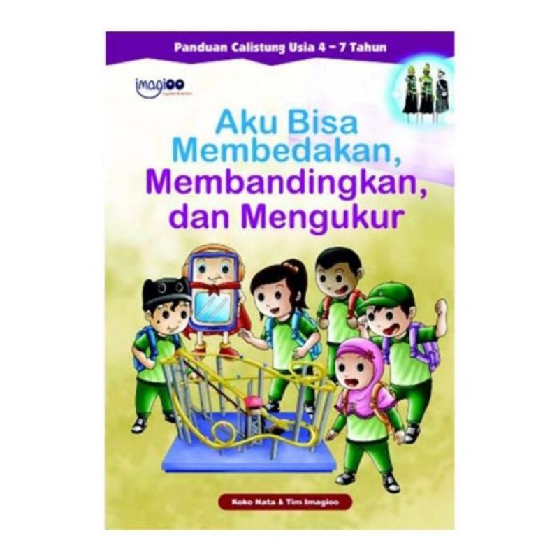 Buku anak Buku TK - SD Buku untuk anak Sygma Kaya Imaji - Calistung Aku bisa membedakan, membandingk