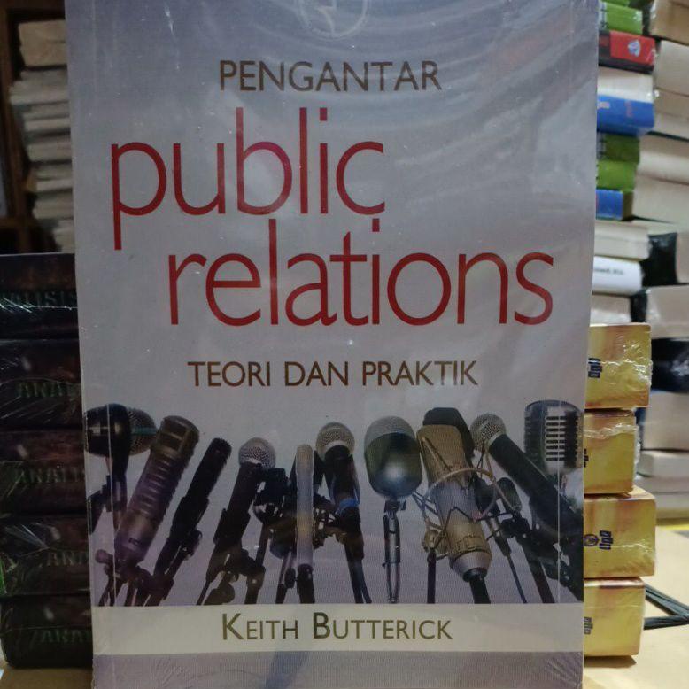 

[KODE RYSCM] pengantar public relations teori dan praktik by keith butterick