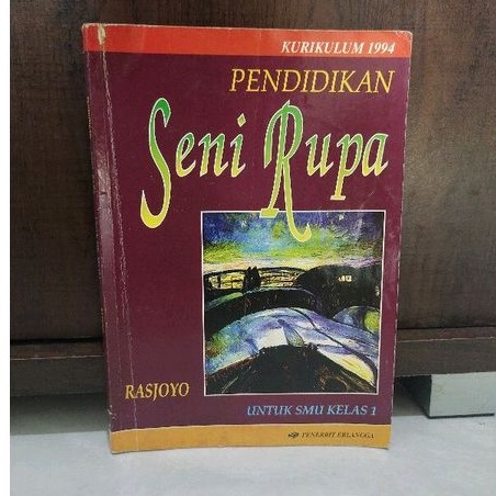 PENDIDIKAN SENI RUPA SMU KELAS 1 KURIKULUM 1994