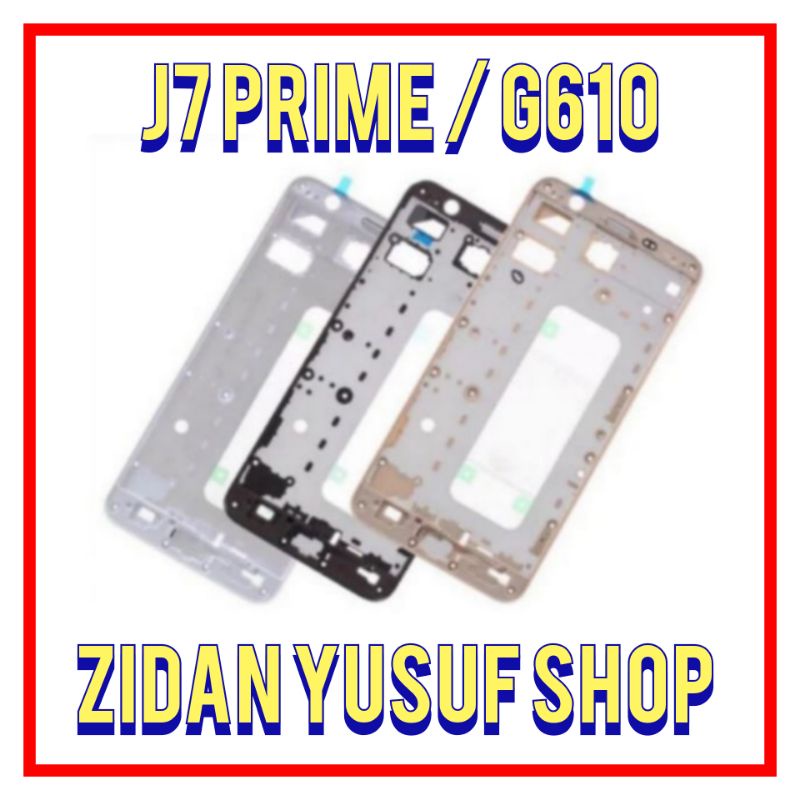 FRAME TULANG LCD SAMSUNG G610 J7 PRIME TATAKAN DUDUKAN LCD ORIGINAL