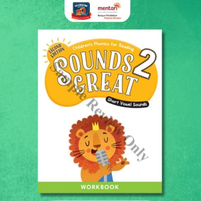 

Sound Great 2nd edition workbook || Buku Phonics TK K1 dan K2 Best Seller