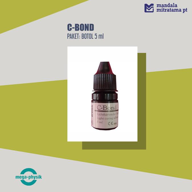 C Bond / Perekat Gigi / Dental Bonding - Mega Physik