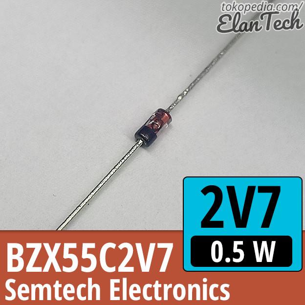 Diode Zener 2V7 0.5W 2.7V Semtech BZX55C2V7 1/2W Dioda Elan73c Berkualitas