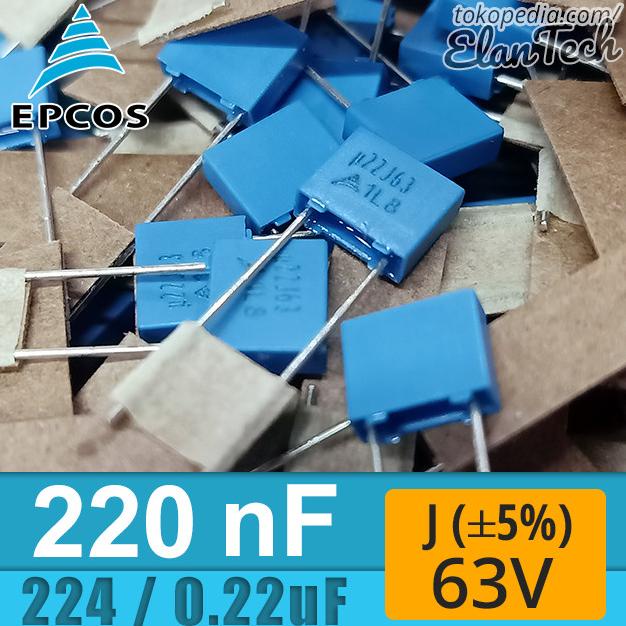 Epcos 220nF / 224 / 0.22uF J 63V 220 nF Capacitor Kapasitor Elan73c Juara