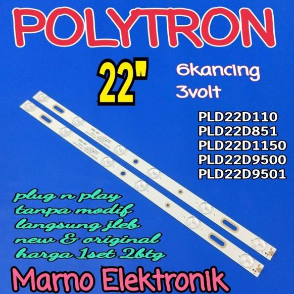 LAMPU BL BACKLIGHT LED TV POLYTRON 22IN PLD22D9500 PLD 229500 22 INCH PLD22D9501 PLD 22D9501 6K 3V