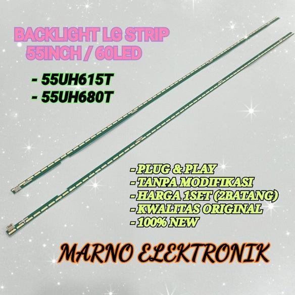 LAMPU BACKLIGHT TV LG 55UH615T LED TV 55UH615 55UH 615T 55UH680T 55IN