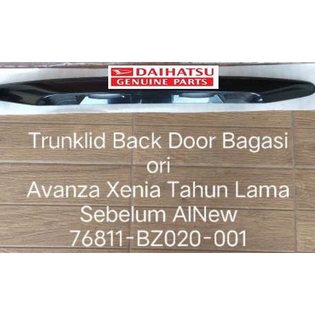 Trunklid Back Door Bagasi Avanza Xenia Tahun Lama Ori