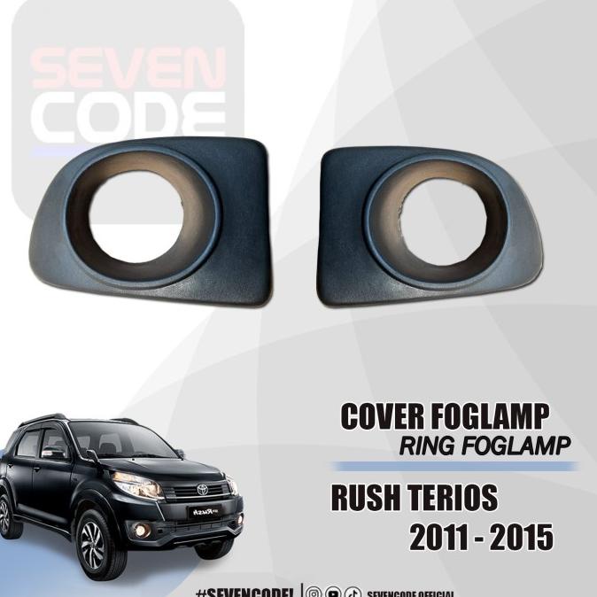 COVER FOGLAMP RUSH TERIOS 2012 - 2015 / GARNISH FOGLAMP RUSH TERIOS