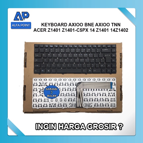 Keyboard Axioo BNE Axioo TNN Acer Z1401 Z1401-N2940 Z1401-C283 Z1401