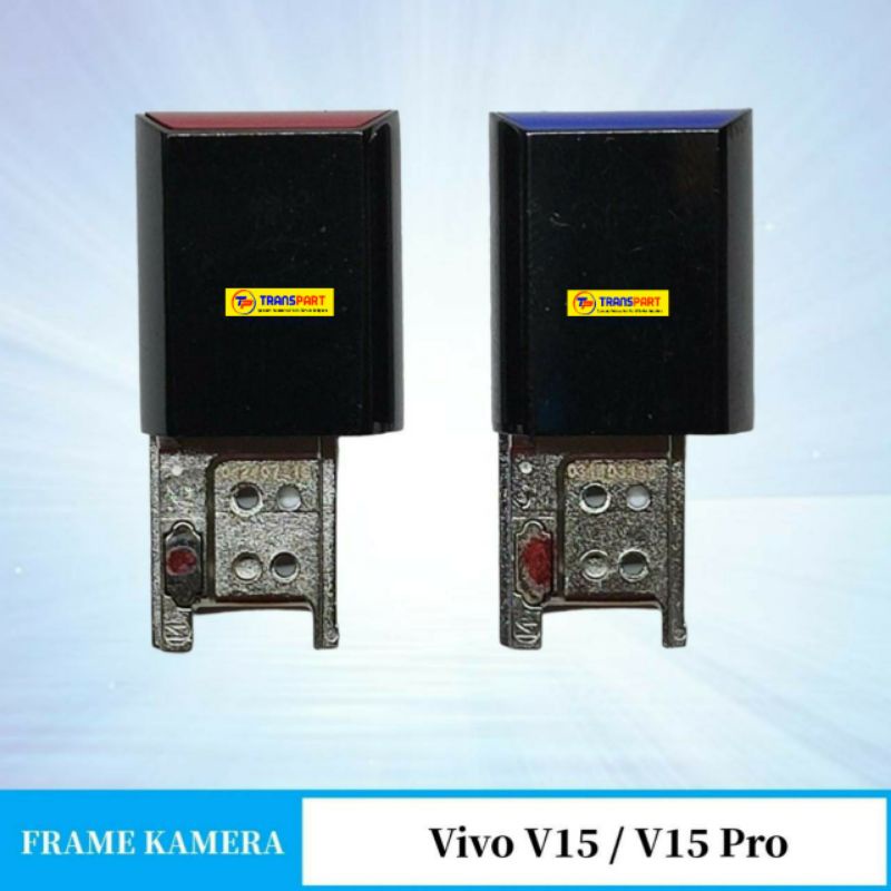 Frame Kamera Depan Vivo V15 / V15 Pro