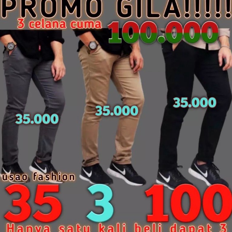 Tren Kekinian.. promo gila  celana chinos 100 ribu dapat 3