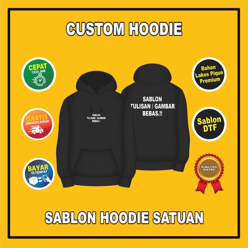 JAKET HOODIE SABLON CUSTOM SATUAN FOTO GAMBAR NAMA TULISAN KATA KATA DESAIN SENDIRI TEKNIK SABLON DT