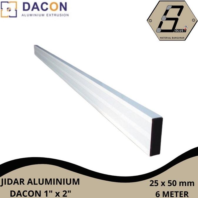 JIDAR ALUMINIUM DACON 4cmx10cm PANJANG (6M) ---NEW---