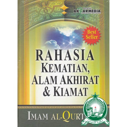 Rahasia Kematian, Alam Akhirat dan Kiamat