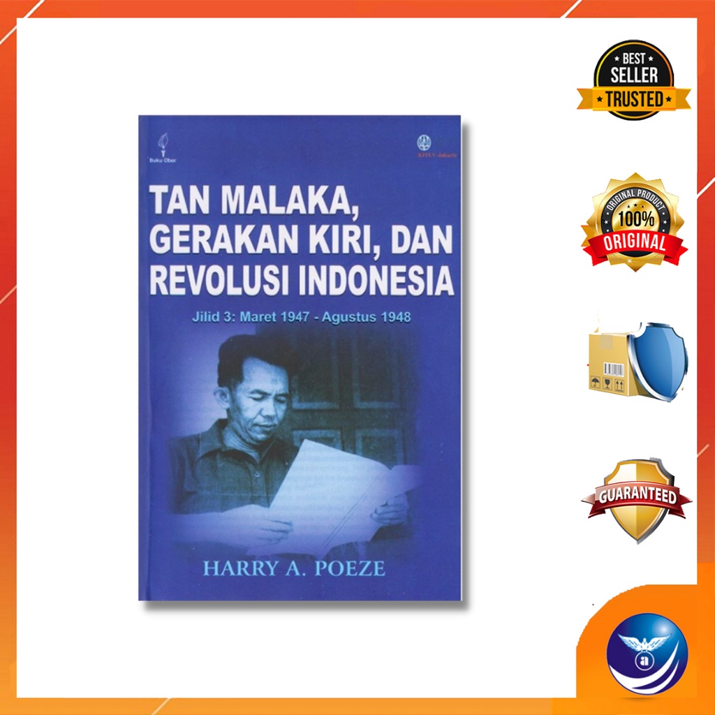 Buku TAN MALAKA GERAKAN KIRI DAN REVOLUSI JILID 3- HARRY POEZE
