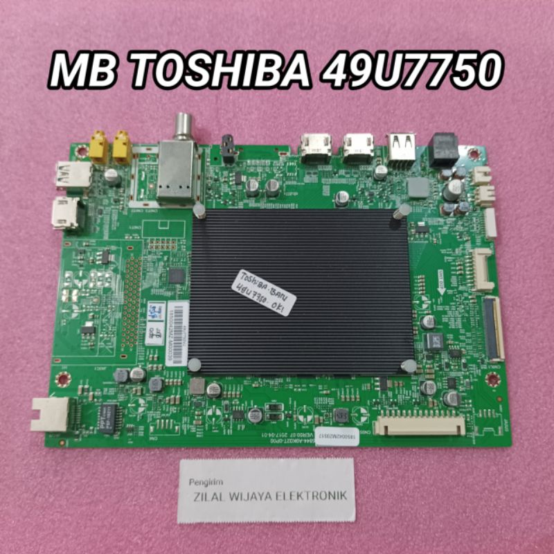 TOSHIBA 49U7750 - MB - MAINBOARD - MOTHERBOARD - MOBO - MESIN TV - MB TV TOSHIBA - TV TOSHIBA