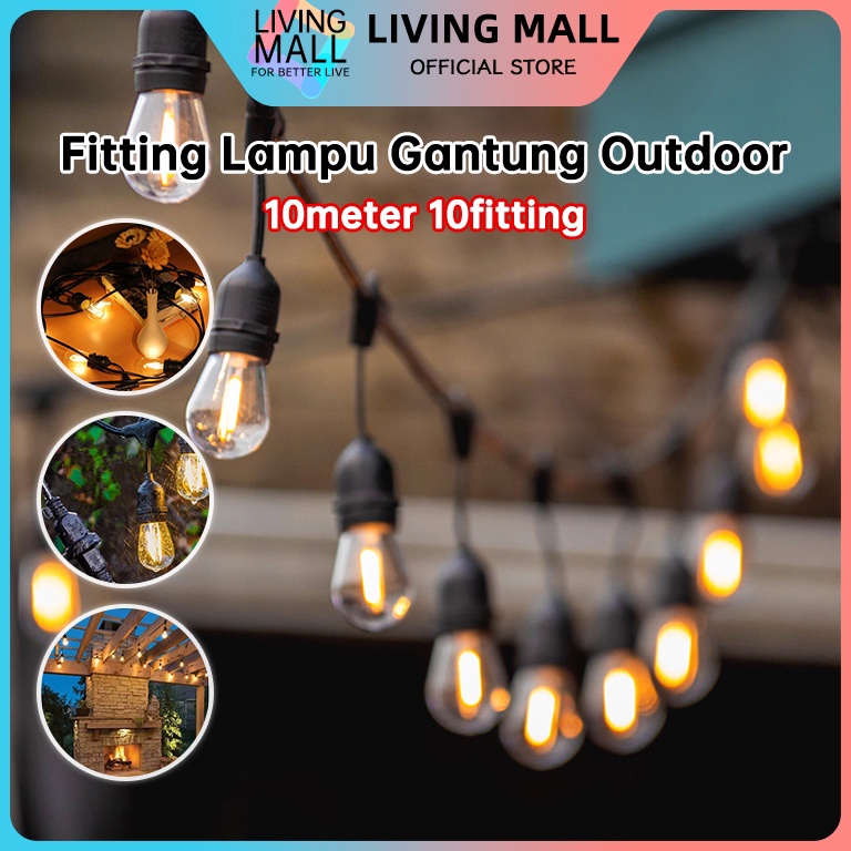 Termurah Fitting Lampu Gantung Outdoor Kabel 10 Meter 20 Fitting /LAMPU GANTUNG dekorasi / Lampu Hia