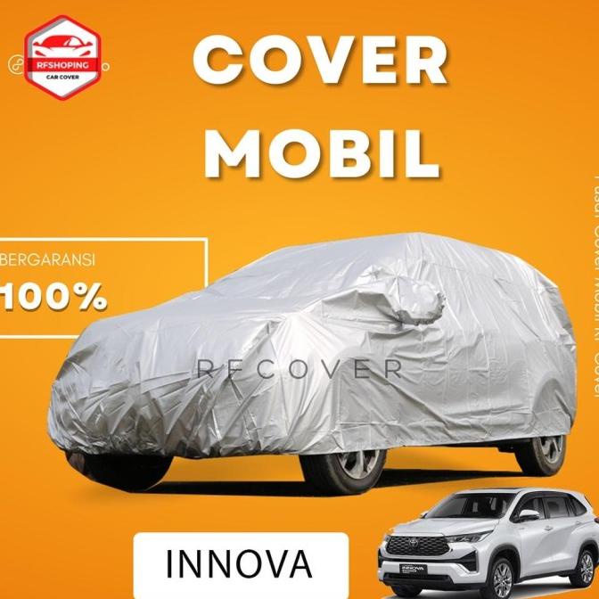 Body Cover Mobil Innova ZENIX Sarung Mobil Kijang Innova ZENIX Inova
