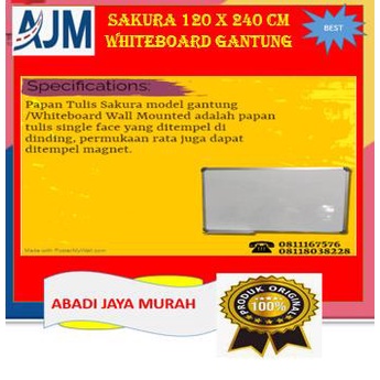 

SAKURA 120 x 240 CM WHITEBOARD GANTUNG ---NEW---