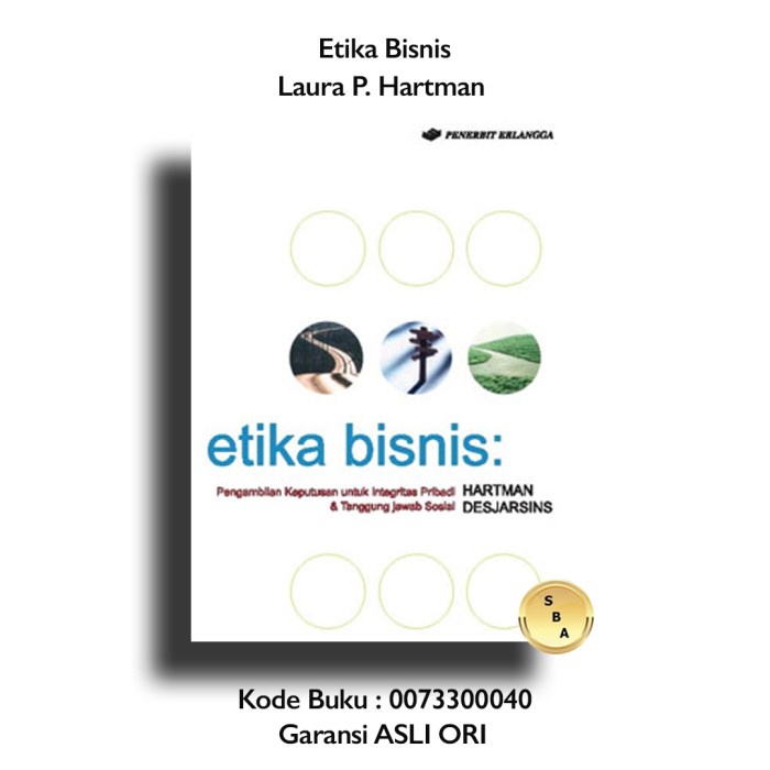 DISKON SPESIAL BUKU ETIKA BISNIS LAURA P HARTMAN ERLANGGA TERLARIS