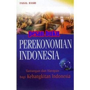 DISKON SPESIAL BUKU PEREKONOMIAN INDONESIA TANTANGAN DAN HARAPAN BAGI KEBANGKITAN IND TERMURAH