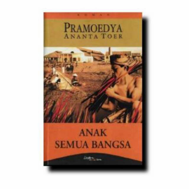 FLASH SALE BUKU ANAK SEMUA BANGSA PRAMOEDYA ANANTA TOER ORIGINAL TERBARU