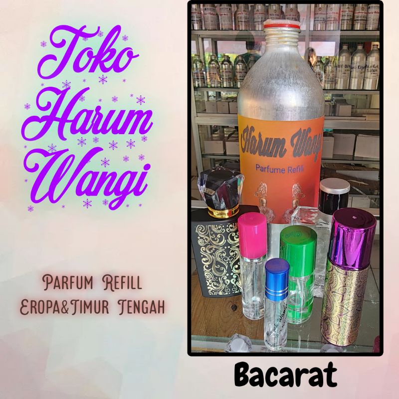 BACCARAT || KUALITAS SUPER || Parfum Refill || Tahan Lama-Bibit Ori