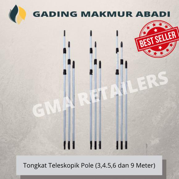 Telescopic Pole / Tongkat Teleskopik (3, 4.5, 6 dan 9 Meter)
