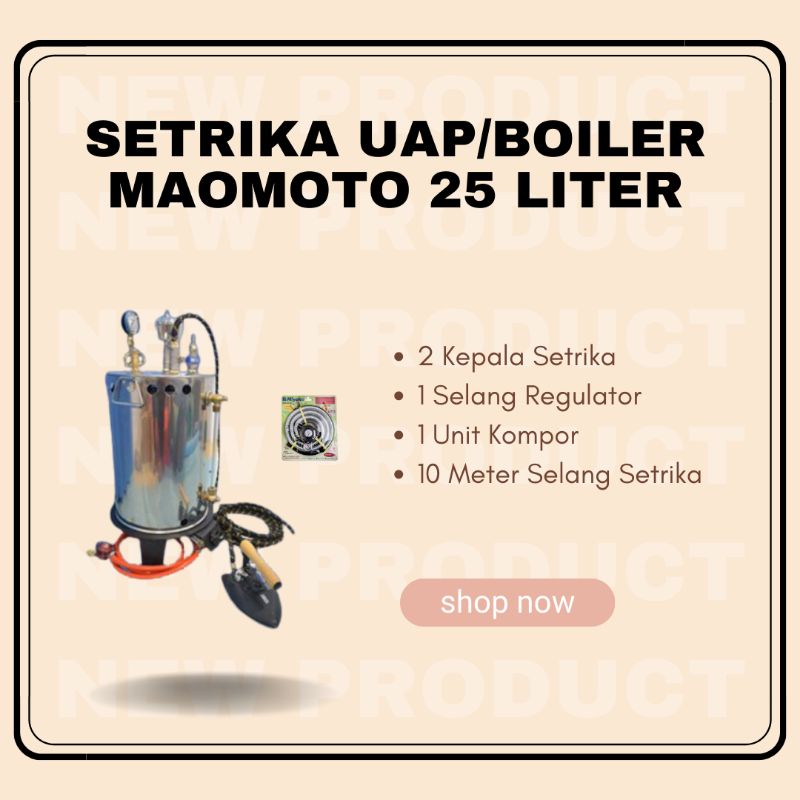 Setrika Uap/Boiler Maomoto 25 Liter