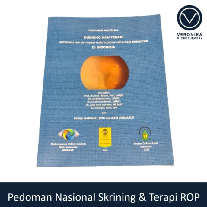 

Trend Pedoman Nasional Skrining Dan Terapi Rop Retinopathy Of Prematurity Limited Edition