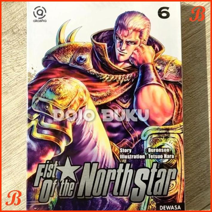

KOMIK AKASHA : FIST OF THE NORTH STAR 06 BY BURONSON/HARA TETSUO | DJB