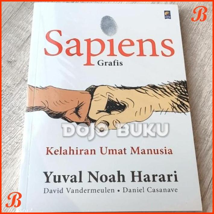 

SAPIENS GRAFIS KELAHIRAN UMAT MANUSIA BY YUVAL NOAH HARARI | DJB