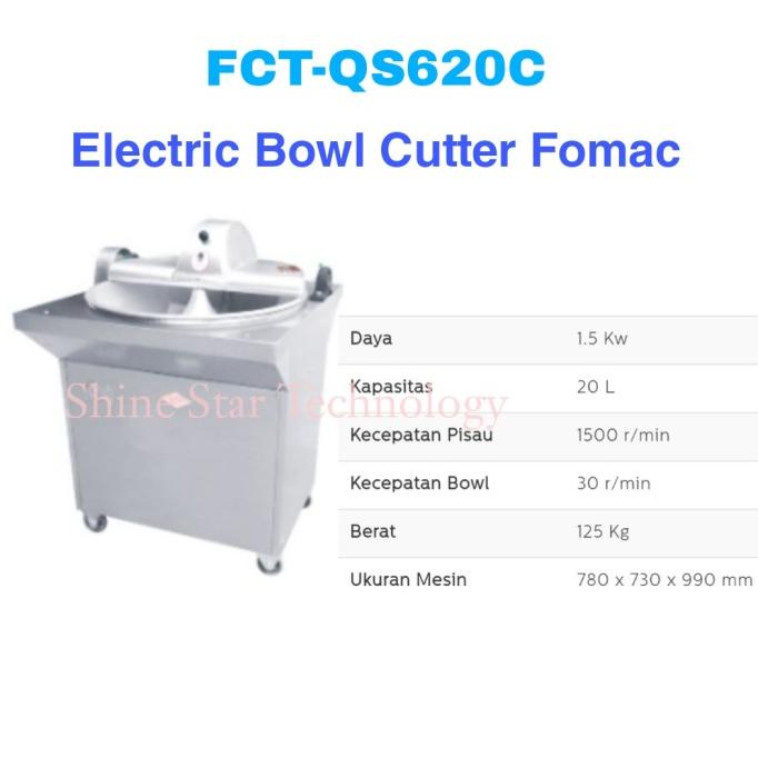 

Silahkan Order] Electric Bowl Cutter Fomac MMX-QS620C Kapasitas 20L
