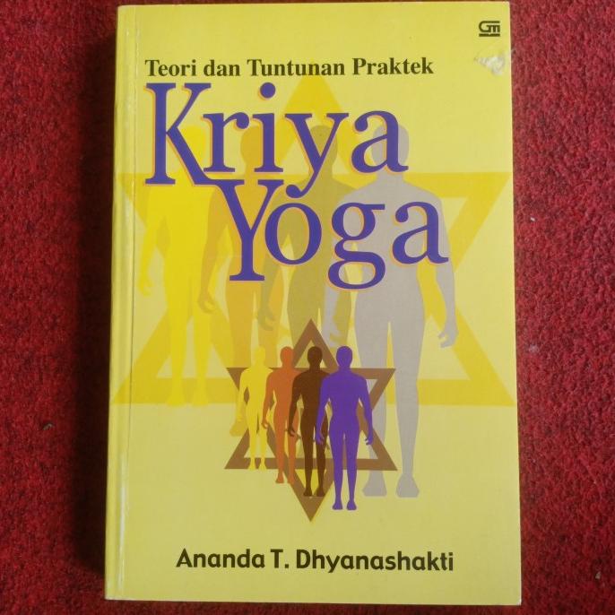 +++++] Teori dan Tuntunan Praktek Kriya Yoga - Ananda T. Dhyanashakti