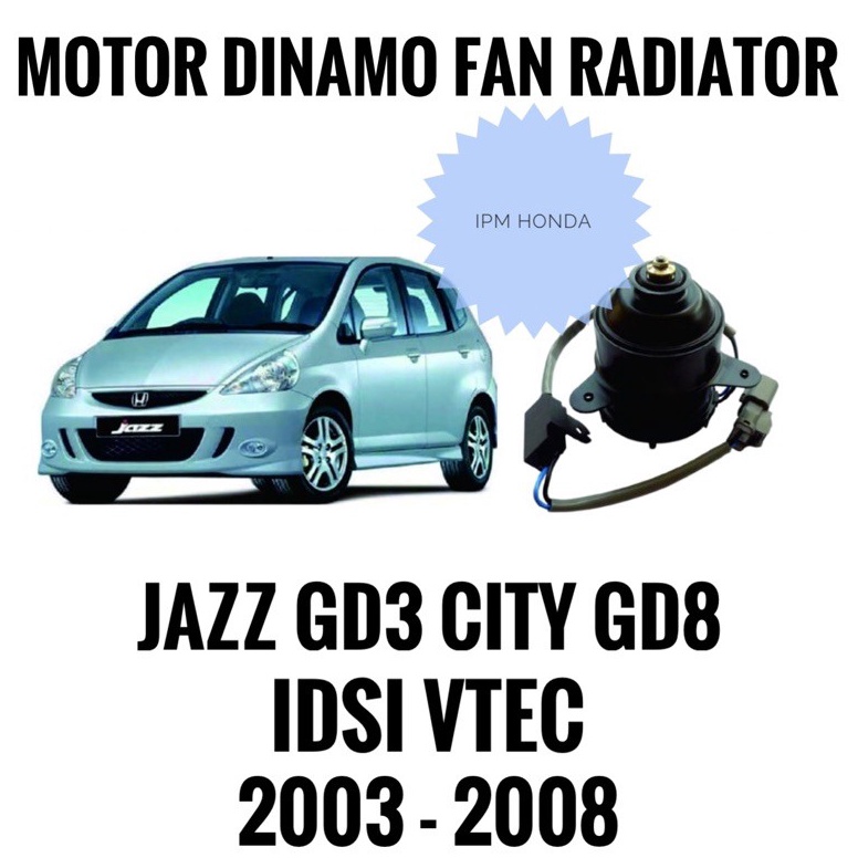 ☛ Tinggal klik 19030 REA Motor Dinamo Kipas Fan Radiator Honda Jazz GD3 City GD8 IDSI VTEC 2003 2004