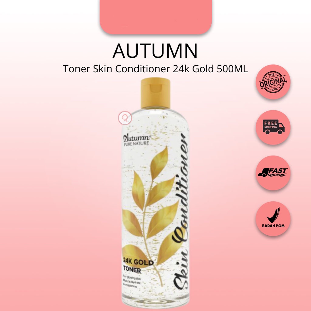 Autumn Toner Skin Conditioner 24K Gold 500ml // BPOM