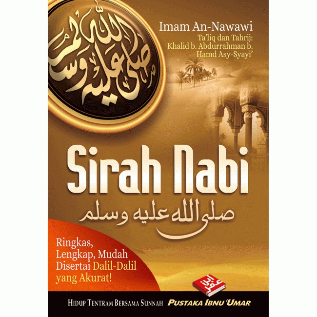 Buku Sirah Nabi Muhammad Shallallahu 'Alaihi Wasallam Ringkas - Pustaka Ibnu Umar / PIU