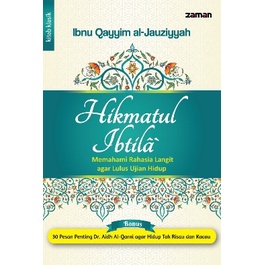 Hikmatul Ibtila - Memahami Rahasia Langit Agar Lulus Ujian Hidup - Ibnu Qayyim Al-Jauziyyah - SRM