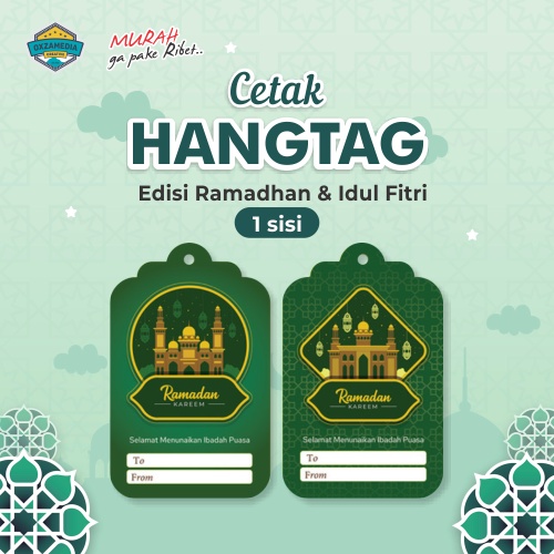 

HANG TAG SPESIAL 1 SISI / KARTU UCAPAN SPESIAL RAMADHA / IDUL FITRI / LEBARAN / CUSTOM CETAK PRINT MURAH