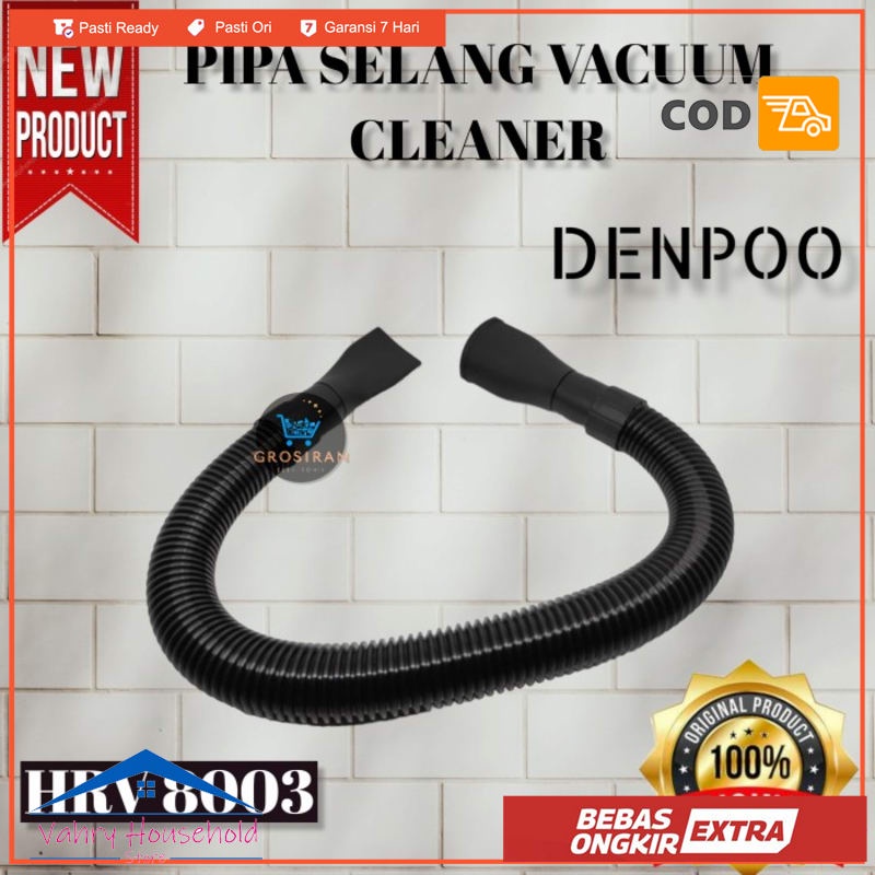 PIPA SELANG VACUUM CLEANER DENPOO HRV8003 HRV 8003