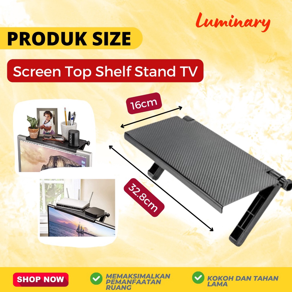 Screen Top Shelf Stand Rack ( uk 32.8*16*2.5cm ) Rak Barang Atas TV Screen Top Shelf Stand Holder