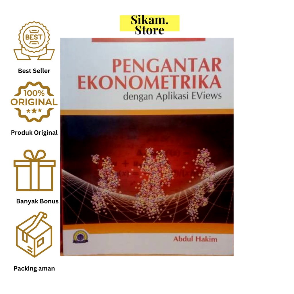 Pengantar Ekonometrika dengan Apalikasi Eviews