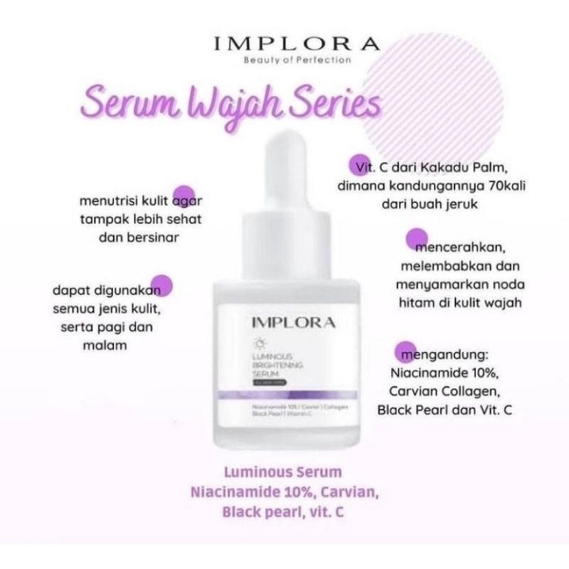 [DEPO] Implora Luminous Brightening Face Serum Serum Wajah Mencerahkan Kulit Serum Flek Hitam Serum Niacinamide 10% 20ML