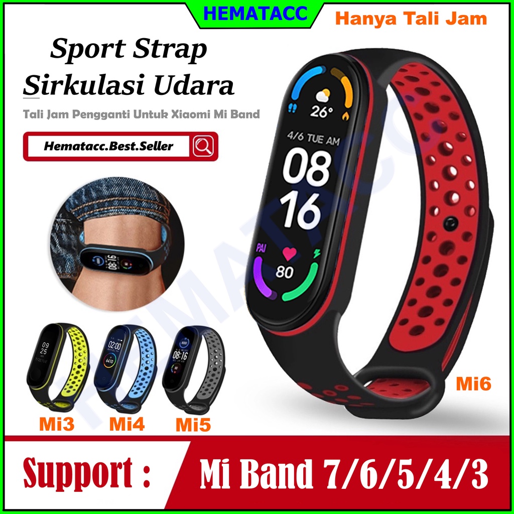 Strap Mi Band 7 6 5 4 3 Sport Anti Gerah Tali Xiaomi MiBand Sirkulasi Udara Hematacc