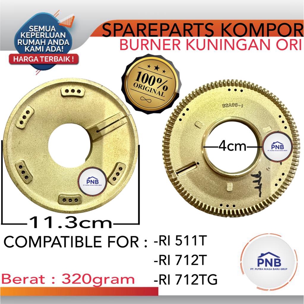 Burner kuningan Rinnai 511T/712T/712TG ORI/ASLI