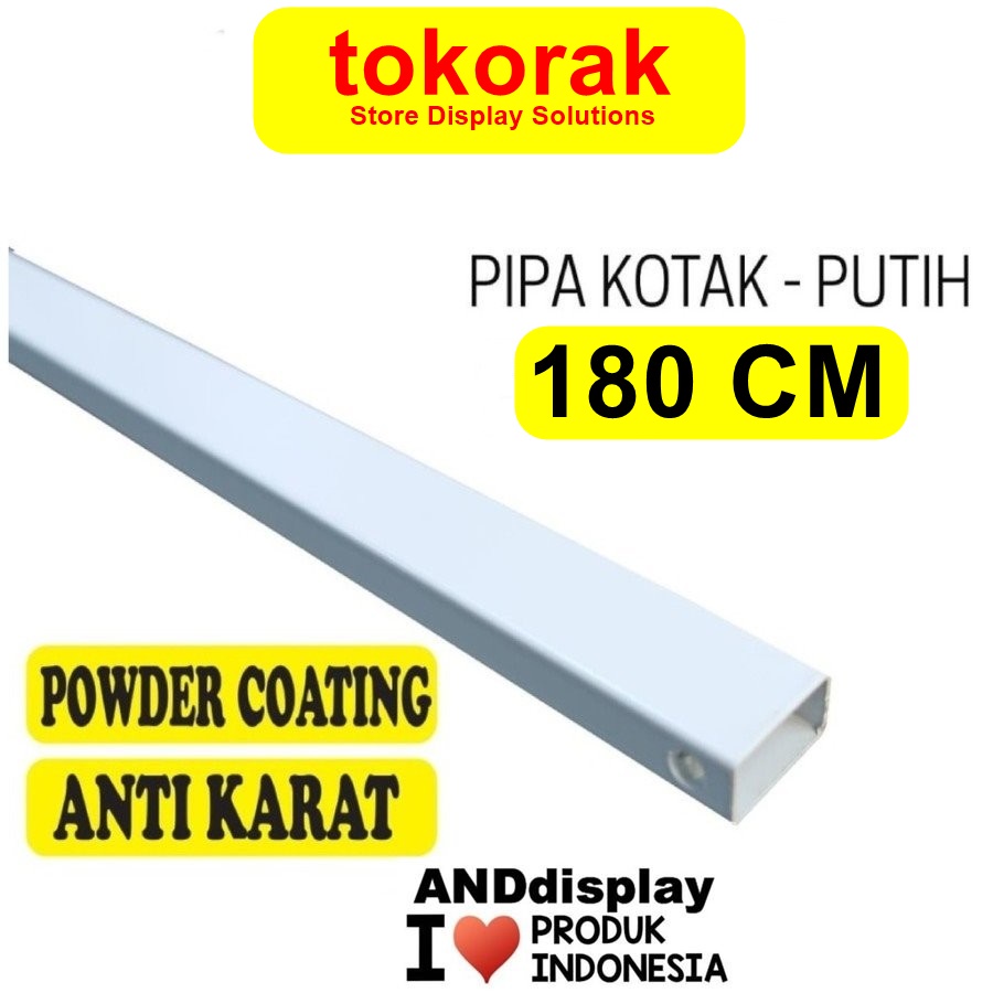 PIPA KOTAK PUTIH UK 180 CM 15*30 MM ANDDISPLAY